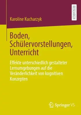 Kucharzyk |  Boden, Schülervorstellungen, Unterricht | Buch |  Sack Fachmedien