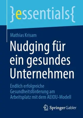 Krisam |  Nudging für ein gesundes Unternehmen | Buch |  Sack Fachmedien