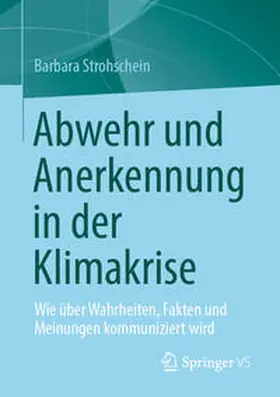 Strohschein |  Abwehr und Anerkennung in der Klimakrise | eBook | Sack Fachmedien