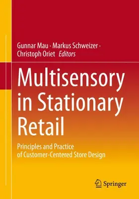 Mau / Oriet / Schweizer |  Multisensory in Stationary Retail | Buch |  Sack Fachmedien