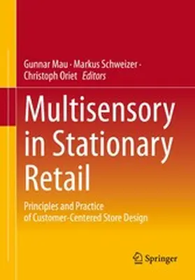 Mau / Schweizer / Oriet |  Multisensory in Stationary Retail | eBook | Sack Fachmedien