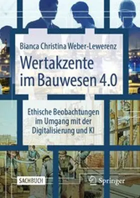 Weber-Lewerenz |  Wertakzente im Bauwesen 4.0 | eBook | Sack Fachmedien