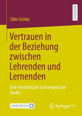 Grinke |  Vertrauen in der Beziehung zwischen Lehrenden und Lernenden | Buch |  Sack Fachmedien