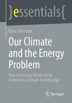 Stierstadt |  Our Climate and the Energy Problem | Buch |  Sack Fachmedien