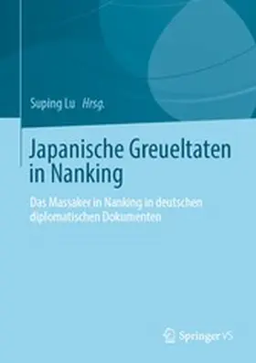Lu |  Japanische Greueltaten in Nanking | eBook | Sack Fachmedien