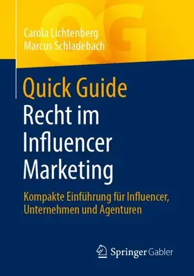 Schladebach / Lichtenberg |  Quick Guide Recht im Influencer Marketing | Buch |  Sack Fachmedien