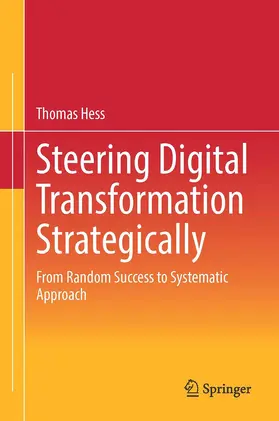 Hess |  Managing the Digital Transformation | Buch |  Sack Fachmedien