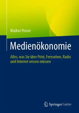 Posset | Medienökonomie | Buch | 978-3-658-38440-1 | sack.de
