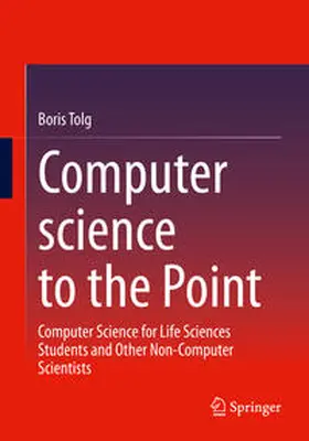 Tolg | Computer science to the Point | E-Book | sack.de