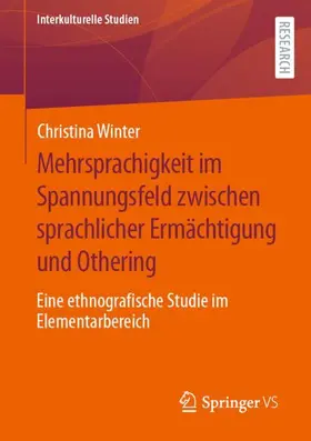 Winter |  Mehrsprachigkeit im Spannungsfeld zwischen sprachlicher Ermächtigung und Othering | Buch |  Sack Fachmedien