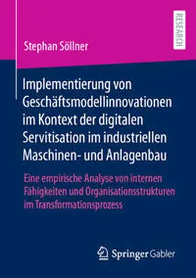 Söllner | Implementierung von Geschäftsmodellinnovationen im Kontext der digitalen Servitisation im industriellen Maschinen- und Anlagenbau | E-Book | sack.de