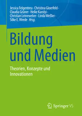 Felgentreu / Gloerfeld / Grüner |  Bildung und Medien | eBook | Sack Fachmedien
