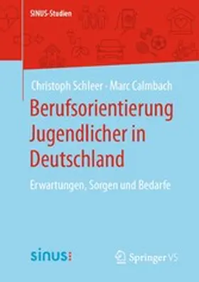 Schleer / Calmbach |  Berufsorientierung Jugendlicher in Deutschland | eBook | Sack Fachmedien