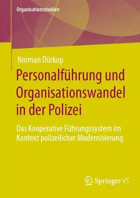 Dürkop |  Personalführung und Organisationswandel in der Polizei | Buch |  Sack Fachmedien