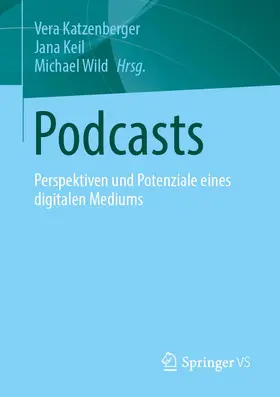 Katzenberger / Wild / Keil |  Podcasts | Buch |  Sack Fachmedien