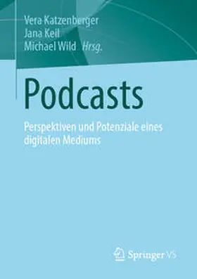 Katzenberger / Keil / Wild |  Podcasts | eBook | Sack Fachmedien