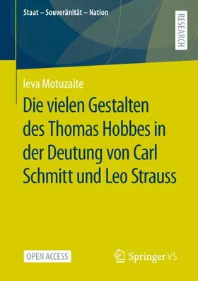 Motuzaite |  Die vielen Gestalten des Thomas Hobbes in der Deutung von Carl Schmitt und Leo Strauss | Buch |  Sack Fachmedien