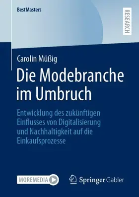 Müßig |  Die Modebranche im Umbruch | Buch |  Sack Fachmedien