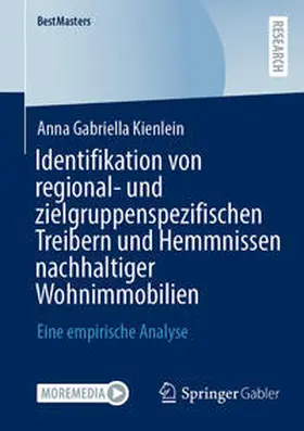 Kienlein | Identifikation von regional- und zielgruppenspezifischen Treibern und Hemmnissen nachhaltiger Wohnimmobilien | E-Book | sack.de