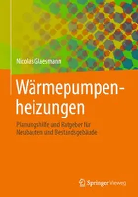Glaesmann |  Wärmepumpenheizungen | eBook | Sack Fachmedien
