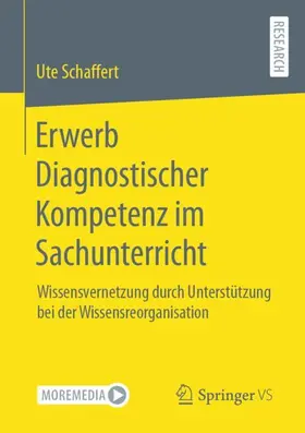 Schaffert |  Erwerb Diagnostischer Kompetenz im Sachunterricht | Buch |  Sack Fachmedien