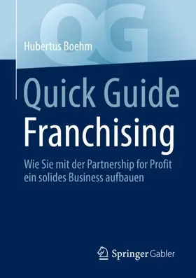 Boehm |  Quick Guide Franchising | Buch |  Sack Fachmedien