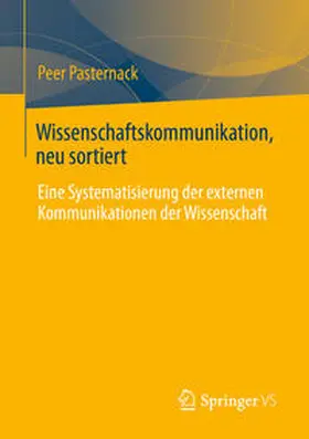 Pasternack |  Wissenschaftskommunikation, neu sortiert | eBook | Sack Fachmedien