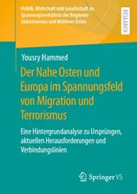 Hammed | Der Nahe Osten und Europa im Spannungsfeld von Migration und Terrorismus | E-Book | sack.de