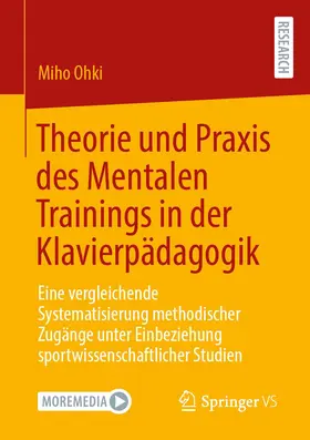 Ohki |  Theorie und Praxis des Mentalen Trainings in der Klavierpädagogik | Buch |  Sack Fachmedien
