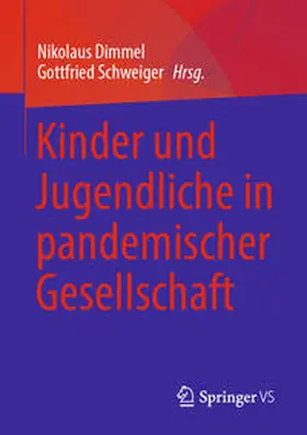 Dimmel / Schweiger | Kinder und Jugendliche in pandemischer Gesellschaft | E-Book | sack.de