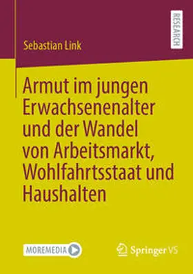 Link |  Armut im jungen Erwachsenenalter und der Wandel von Arbeitsmarkt, Wohlfahrtsstaat und Haushalten | eBook | Sack Fachmedien