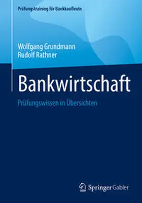 Grundmann / Rathner |  Bankwirtschaft | eBook | Sack Fachmedien