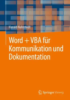 Nahrstedt |  Word + VBA für Kommunikation und Dokumentation | Buch |  Sack Fachmedien