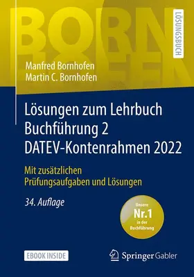 Bornhofen |  Lösungen zum Lehrbuch Buchführung 2 DATEV-Kontenrahmen 2022 | Buch |  Sack Fachmedien