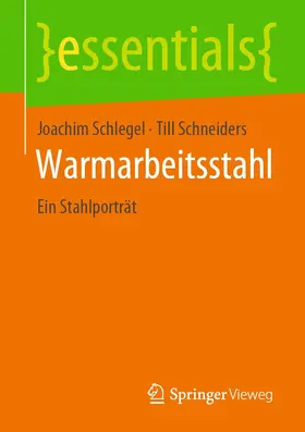 Schlegel / Schneiders | Warmarbeitsstahl | E-Book | sack.de
