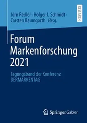 Redler / Schmidt / Baumgarth | Forum Markenforschung 2021 | E-Book | www2.sack.de