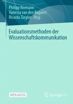 Niemann / Ziegler / van den Bogaert |  Evaluationsmethoden der Wissenschaftskommunikation | Buch |  Sack Fachmedien