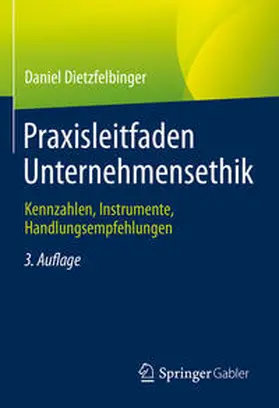 Dietzfelbinger |  Praxisleitfaden Unternehmensethik | eBook | Sack Fachmedien