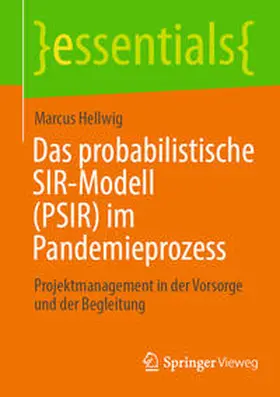 Hellwig | Das probabilistische SIR-Modell (PSIR) im Pandemieprozess | E-Book | sack.de