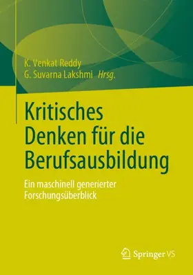 Reddy / Lakshmi |  Kritisches Denken für die Berufsausbildung | Buch |  Sack Fachmedien