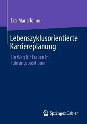 Tolimir |  Lebenszyklusorientierte Karriereplanung | Buch |  Sack Fachmedien
