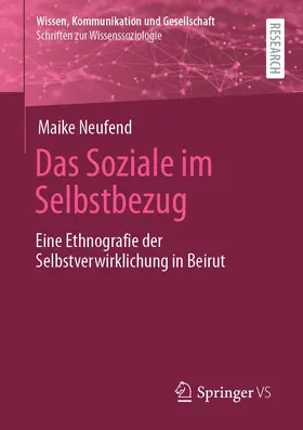 Neufend |  Das Soziale im Selbstbezug | Buch |  Sack Fachmedien