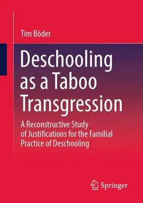 Böder |  Deschooling as a Taboo Transgression | Buch |  Sack Fachmedien