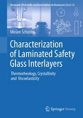 Schuster | Characterization of Laminated Safety Glass Interlayers | E-Book | www2.sack.de