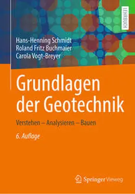 Schmidt / Buchmaier / Vogt-Breyer |  Grundlagen der Geotechnik | eBook | Sack Fachmedien