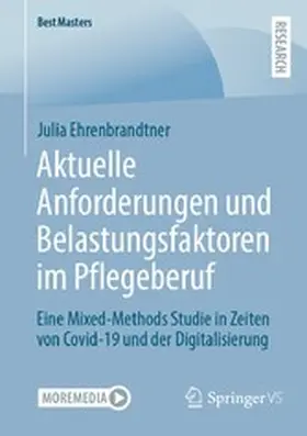 Ehrenbrandtner |  Aktuelle Anforderungen und Belastungsfaktoren im Pflegeberuf | eBook | Sack Fachmedien