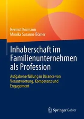 Kormann / Börner |  Inhaberschaft im Familienunternehmen als Profession | eBook | Sack Fachmedien