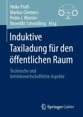 Proff / Schmülling / Clemens |  Induktive Taxiladung für den öffentlichen Raum | Buch |  Sack Fachmedien