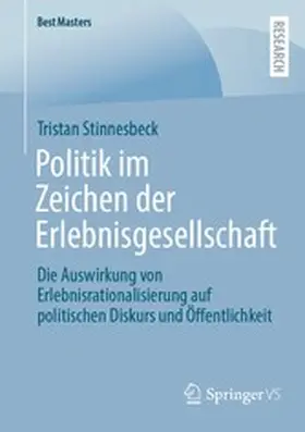 Stinnesbeck |  Politik im Zeichen der Erlebnisgesellschaft | eBook | Sack Fachmedien