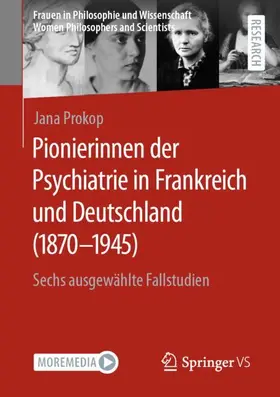 Prokop |  Pionierinnen der Psychiatrie in Frankreich und Deutschland (1870 - 1945) | Buch |  Sack Fachmedien